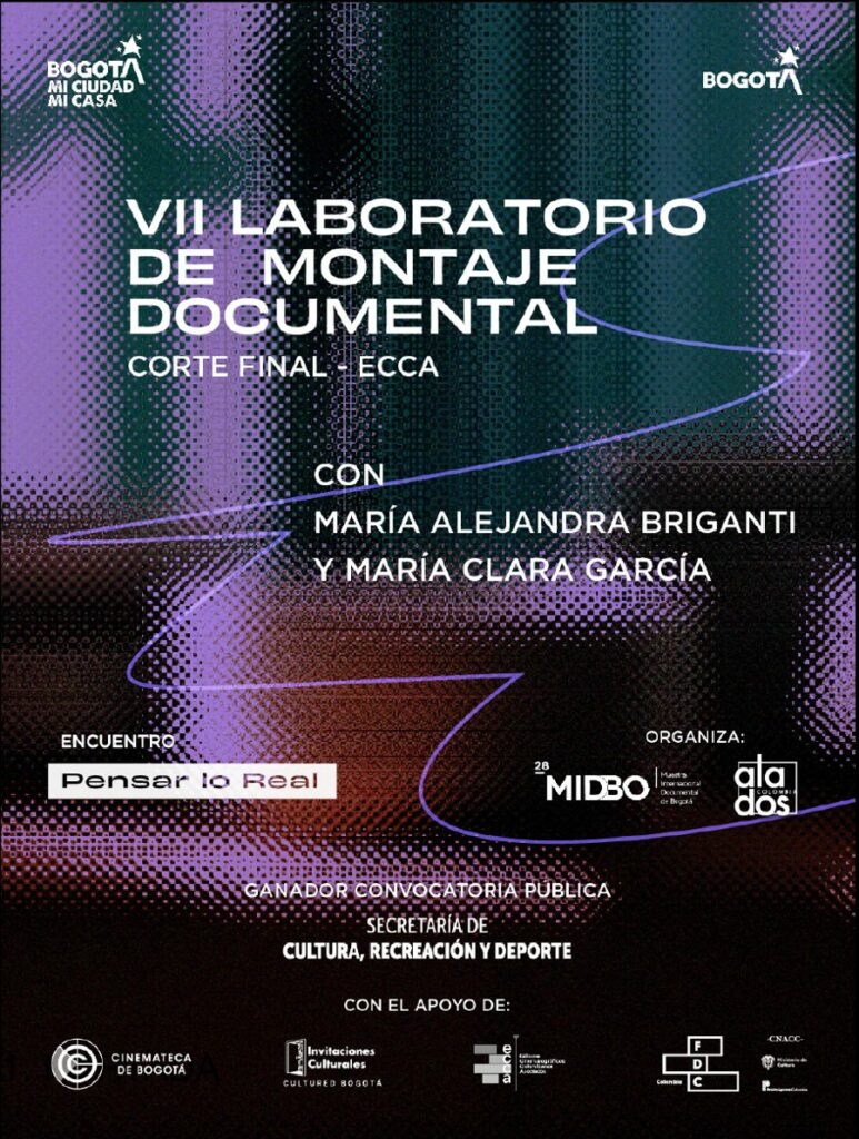 Afiche VII Laboratorio de Montaje Documental – Corte Final